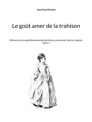 cover image of Le goût amer de la trahison